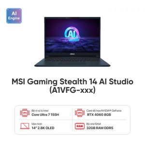 Laptop Gaming MSI Stealth 14 AI Studio A1VFG Core Ultra 7 155H/ 32GB/ 1TB SSD/ RTX 4060 8GB/ 14 Inch 2.8K 120Hz/ Win 11/ Star Blue